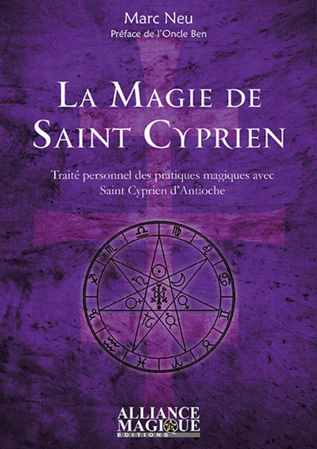 La Magie de Saint Cyprien  - Marc Neu - Alliance Magique