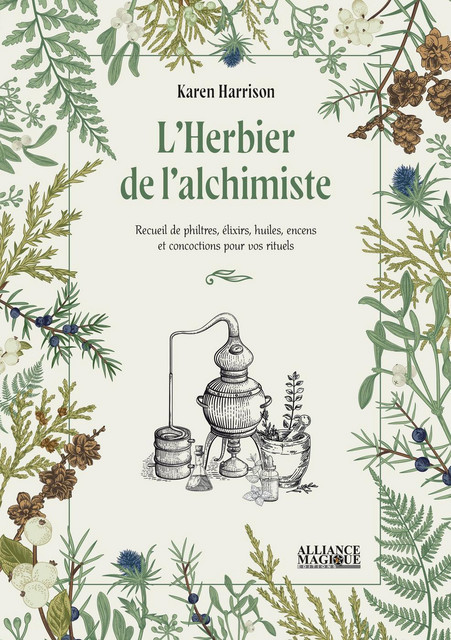 L'herbier de l'alchimiste  - Karen Harrison - Alliance Magique