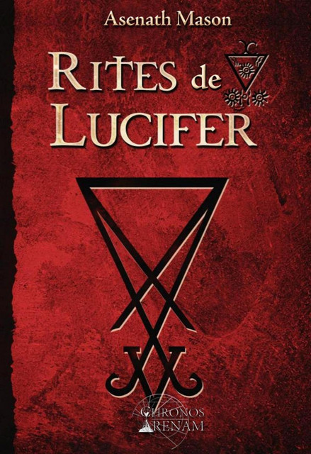 Rites de Lucifer - Asenath Mason - Alliance Magique
