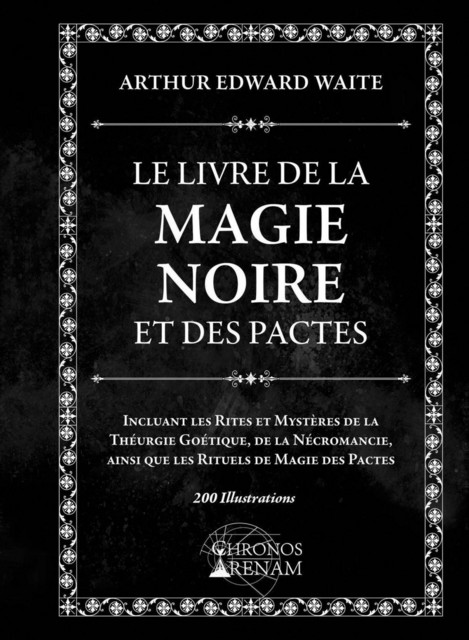 Le Livre de la Magie Noire et des Pactes - Arthur Edward Waite - Alliance Magique