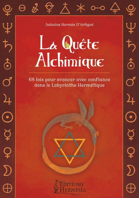 La Quête Alchimique  - Salazius Hermès d'Artigné - Alliance Magique