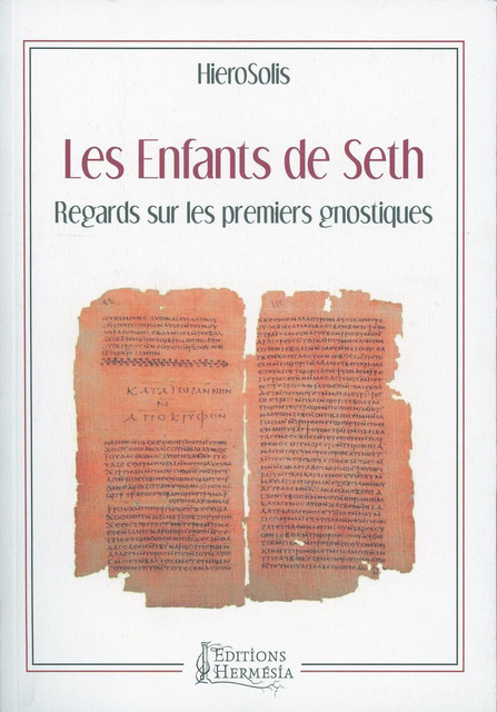 Les Enfants de Seth  -  HieroSolis - Alliance Magique