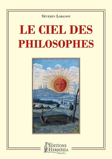 Le ciel des philosophes - Séverin Lobanov - Alliance Magique